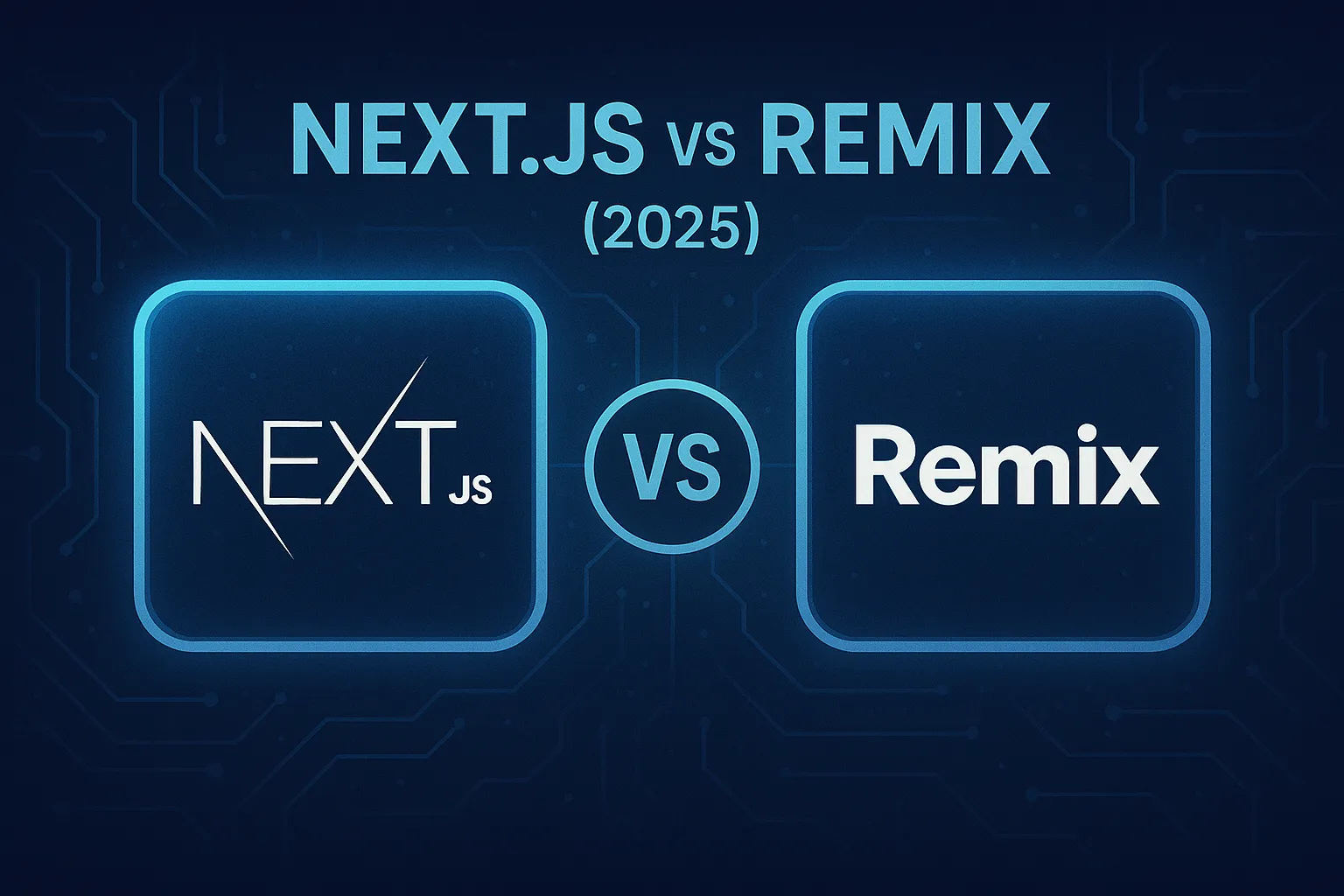 Next.js VS Remix